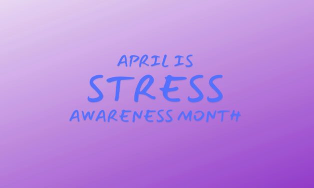 April is stress awareness month!
