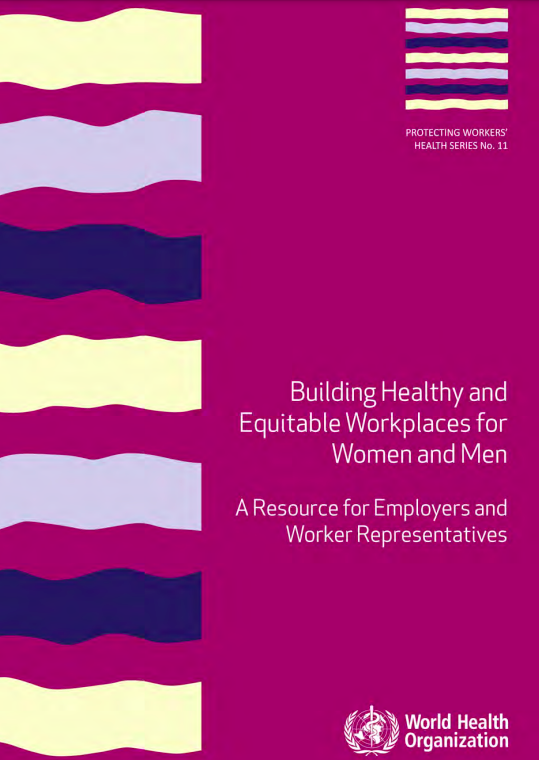 Healthy workplaces for women and men