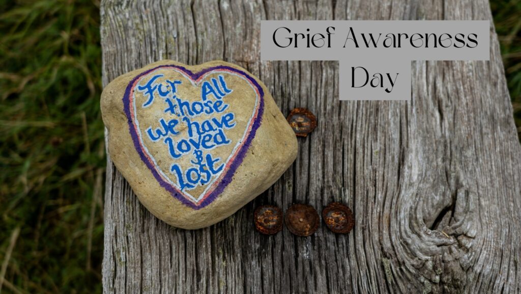 Grief Awareness Day