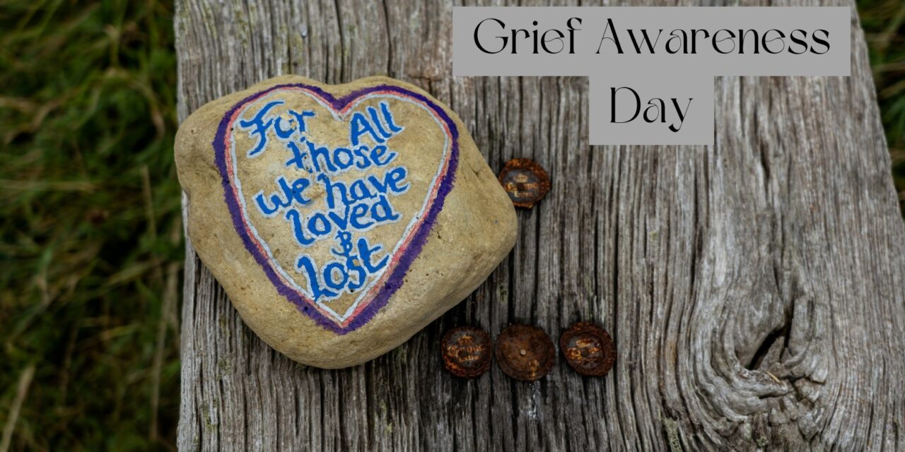 Grief Awareness Day