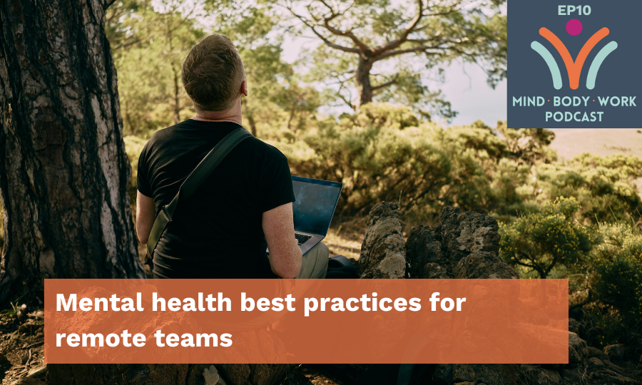 Mental health best practices for remote teams